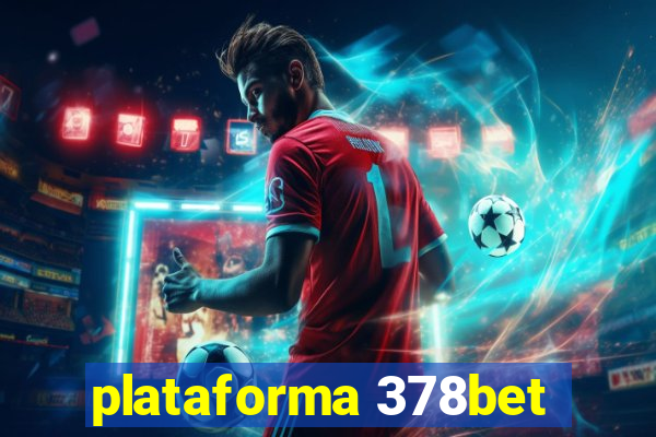 plataforma 378bet